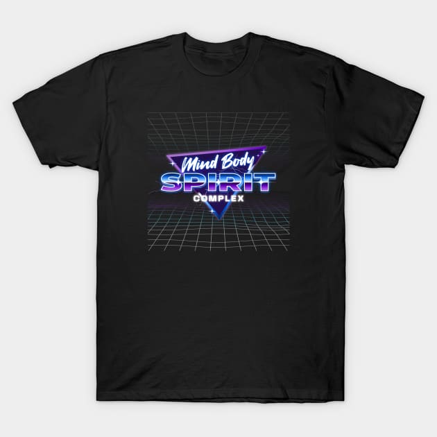 MIND, BODY SPIRIT COMPLEX T-Shirt by Tripnotic